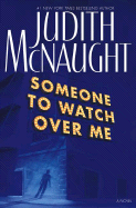 Someone to Watch Over Me - McNaught, Judith