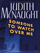 Someone to Watch Over Me - McNaught, Judith