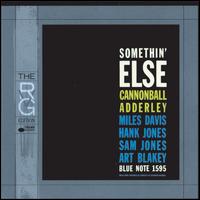 Somethin' Else [RVG Edition] - Cannonball Adderley