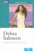 Something about Eve - Salonen, Debra