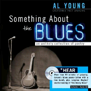 Something about the Blues: An Unlikely Collection of Poetry