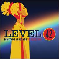 Something About You: The Collection - Level 42