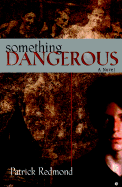 Something Dangerous