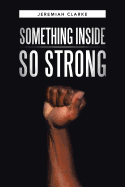 Something Inside So Strong