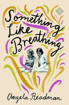 Something Like Breathing - Readman, Angela