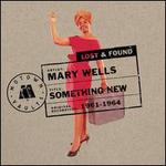 Something New: Motown Lost & Found - Mary Wells