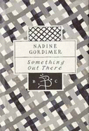 Something Out There - Gordimer, Nadine