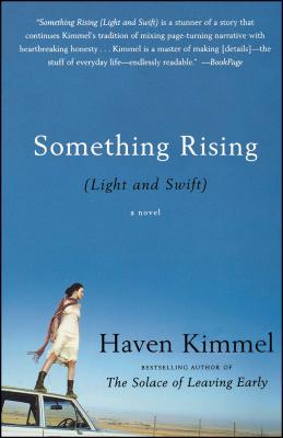 Something Rising (Light and Swift) - Kimmel, Haven