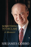 Something to Declare: A Memoir