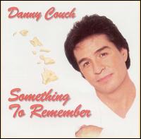 Something to Remember - Danny Couch