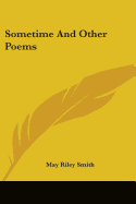 Sometime And Other Poems