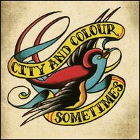 Sometimes - City and Colour