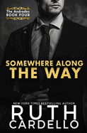Somewhere Along the Way (the Andrades Book Four)