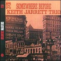 Somewhere Before - Keith Jarrett Trio