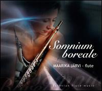 Somnium boreale - Maarika Jarvi (flute); Estonian National Symphony Orchestra; Kristjan Jrvi (conductor)