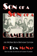 Son of a Son of a Gambler: Joe McNay 80th Birthday Edition