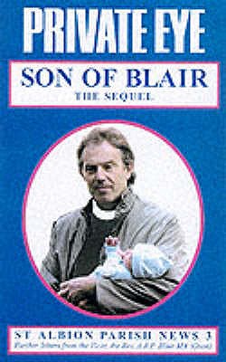 Son of Blair : the sequel : further letters from the vicar, the Rev. A.R.P. Blair MA (Oxon) - Hislop, Ian