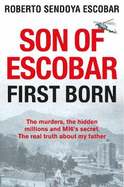 Son of Escobar: First Born