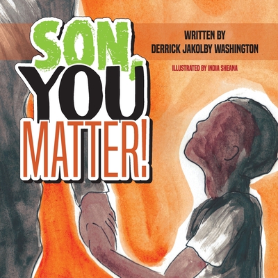 Son You Matter - Washington, Derrick