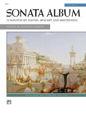 Sonata Album, Vol 2: Comb Bound Book - Beethoven, Ludwig Van (Composer), and Haydn, Franz Joseph (Composer), and Mozart, Wolfgang Amadeus (Composer)