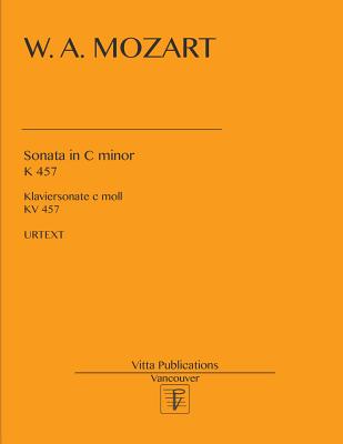 Sonata in c minor K 457: Urtext - Shevtsov, Victor (Editor), and Mozart, Wolfgang Amadeus