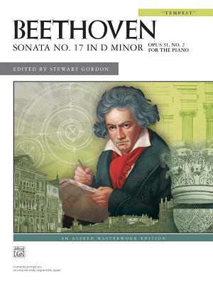 Sonata No. 17 in D Minor, Op. 31, No. 2: Tempest - Beethoven, Ludwig Van (Composer), and Gordon, Stewart (Composer)