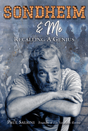 Sondheim & Me: Revealing a Musical Genius