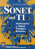 SONET and T1: Architectures for Digital Transport Networks