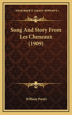 Song and Story from Les Cheneaux (1909) - Porter, William