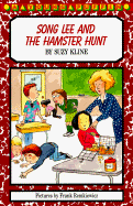 Song Lee and the Hamster Hunt - Kline, Suzy