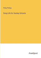 Song Life for Sunday Schools