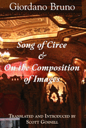 Song of Circe & On the Composition of Images: Two Books of the Art of Memory