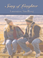Song of Laughter - Snelling, Lauraine