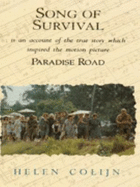 Song of Survival - Book of Film Paradise Road: Women Interned