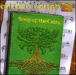 Song of the Celts - Golden Bough