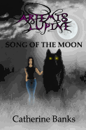 Song of the Moon: An Artemis Lupine Novel