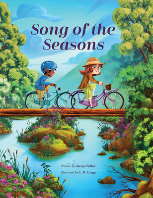 Song of the Seasons: Discovering God's Handiwork in Spring, Summer, Fall, and Winter - Nellist, Glenys