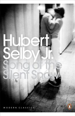 Song of the Silent Snow - Jr., Hubert Selby