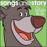 Songs and Story: The Jungle Book