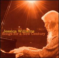 Songs for a New Century - Jessica Williams