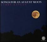 Songs for an August Moon