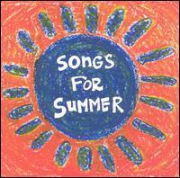 Songs for Summer - Various Artists