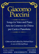 Songs for Voice and Piano - Puccini, Giacomo (Composer), and Kaye, Ernest (Editor)