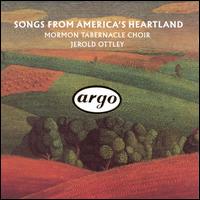 Songs from America's Heartland - Mormon Tabernacle Choir/Jerold D. Ottley