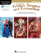 Songs from Frozen, Tangled and Enchanted: Instrumental Play-Along - Violin