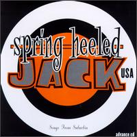 Songs from Suburbia - Spring Heeled Jack U.S.A.