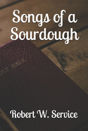 Songs of a Sourdough