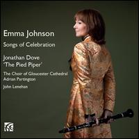 Songs of Celebration - Ann Tempest (recorder); Ann Tuesley (recorder); Cecily Davis (recorder); Emma Johnson; Emma Johnson (clarinet);...