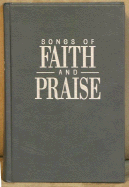 Songs of Faith & Praise Gray Shaped Note Hymnal - Howard, Alton H (Compiled by)