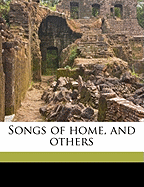 Songs of Home, and Others